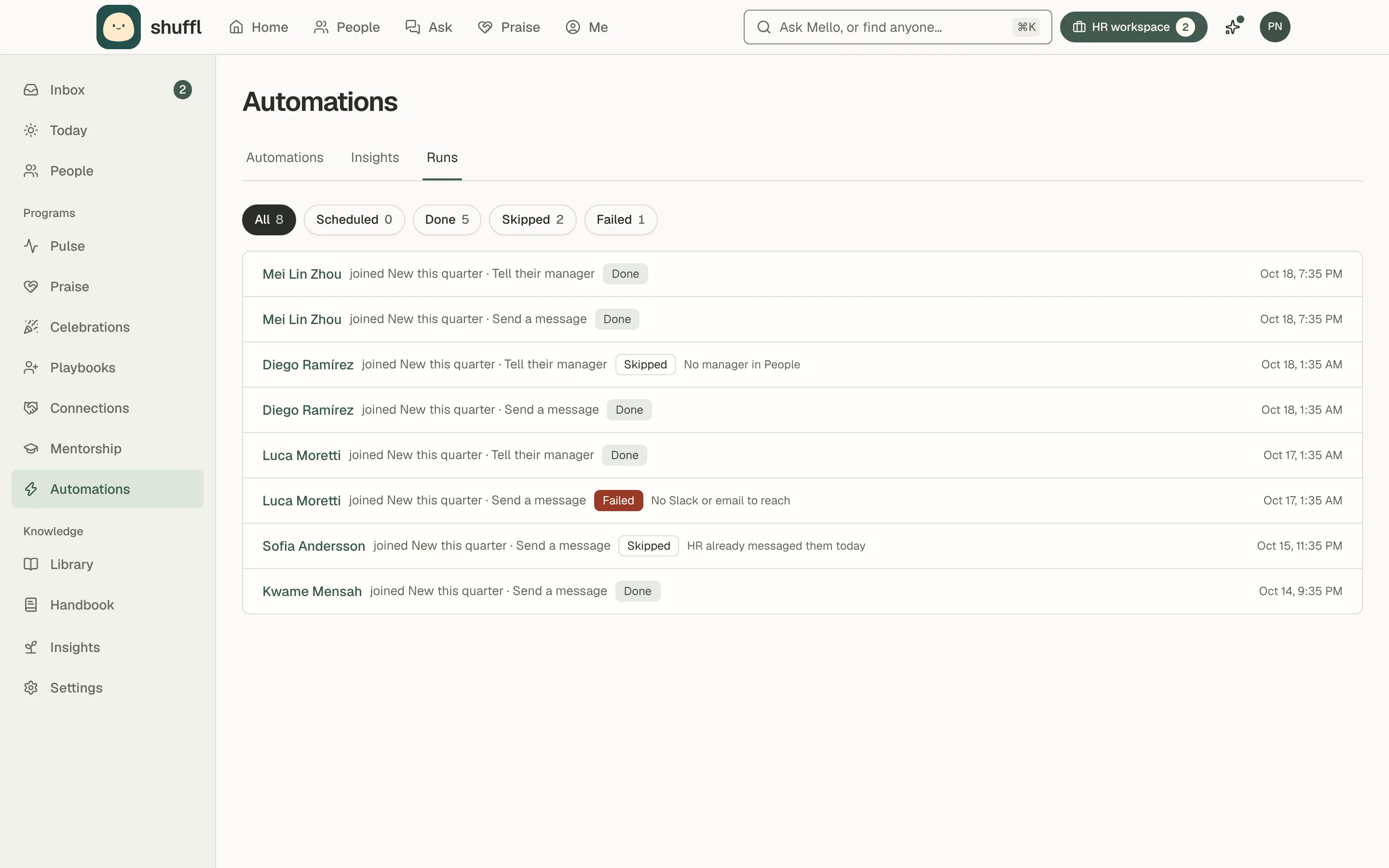 The Runs tab of Automations: filters for All, Scheduled, Done, Skipped and Failed with a count on each, an Every group picker, and runs newest first, each naming the person, joined or left a group, what it did and Done, Skipped or Failed with why.