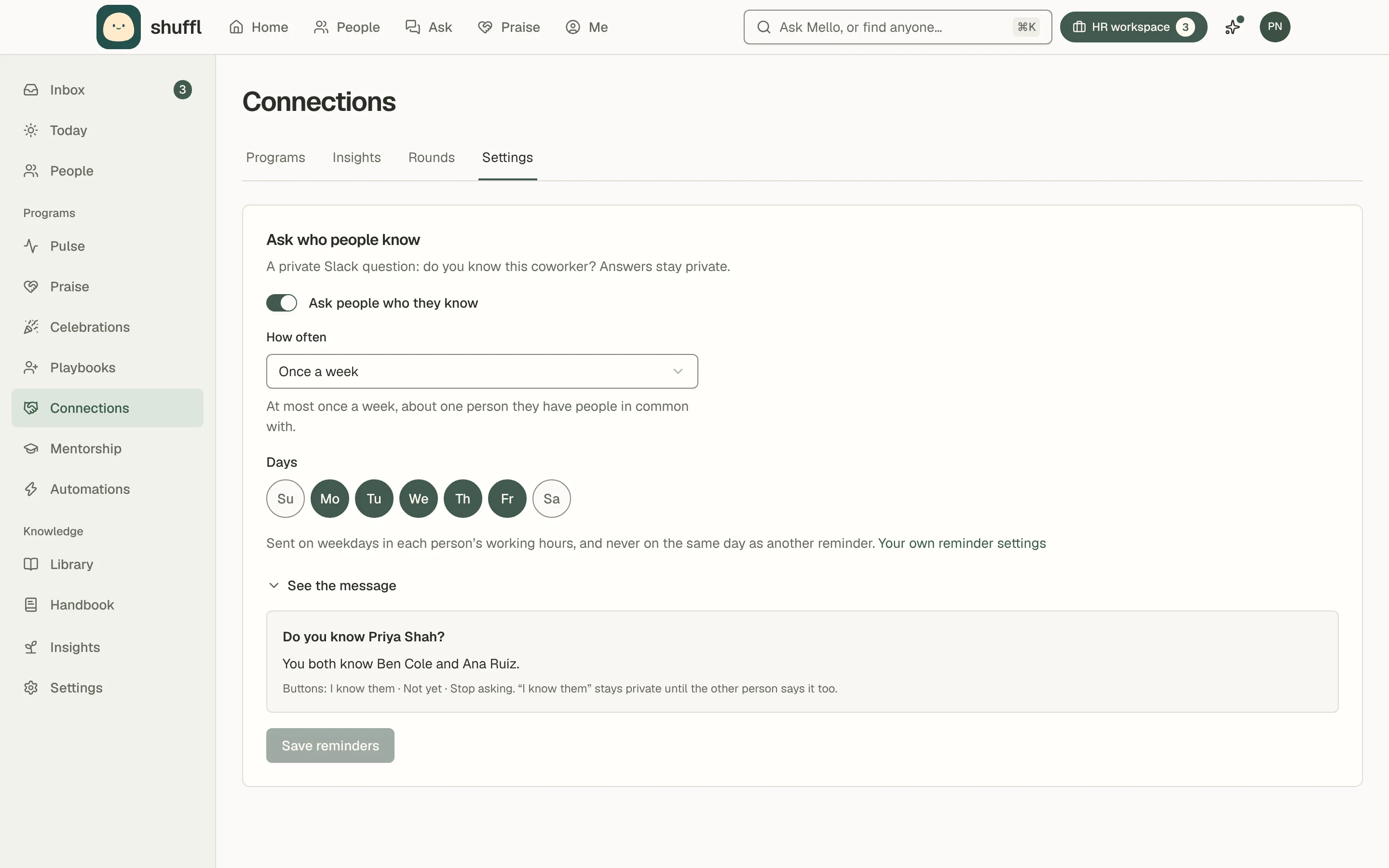 The Ask who people know card on Connections → Settings: a switch reading Ask people who they know, How often set to Once a week, the days it may go out, and a preview of the Slack question Do you know Priya Shah? with I know them and Not yet.