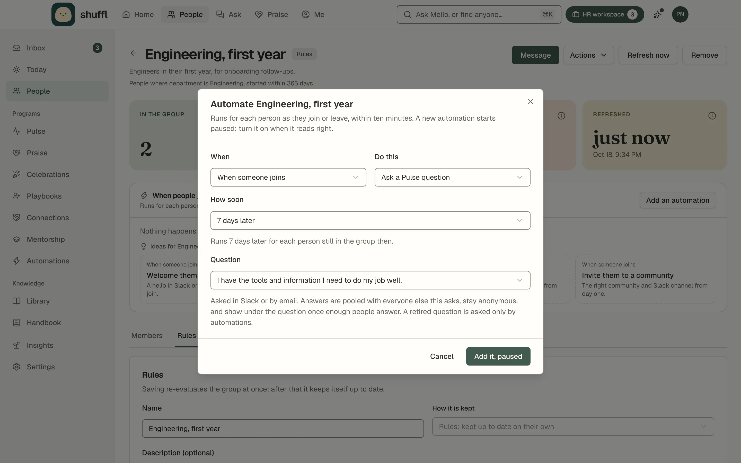 The Automate dialog on a group’s page: When set to When someone joins, Do this set to Ask a Pulse question, How soon set to 7 days later with a line saying it runs for each person still in the group then, and a Question reading I have the tools and information I need to do my job well.