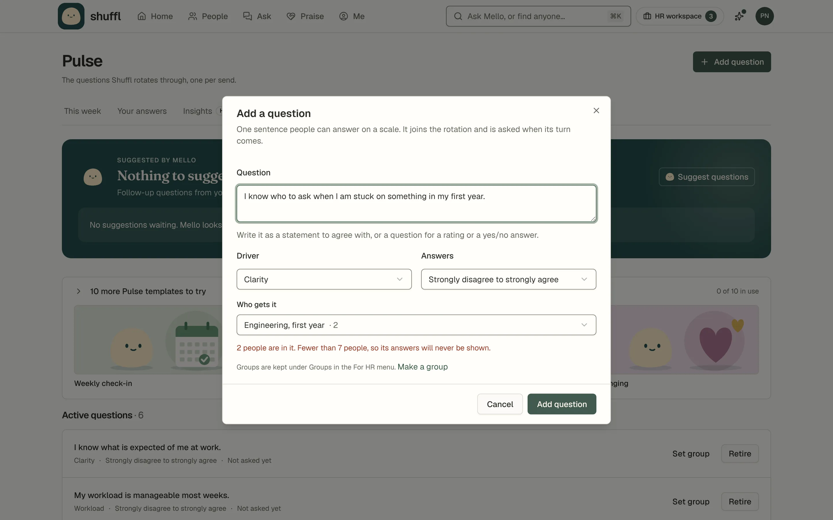 The Add a question dialog in Pulse, opened from a group’s page: a question about knowing who to ask in your first year, its driver and answer scale, and Who gets it set to the group Engineering, first year, with a warning that its 2 people are under the floor of 7, so its answers would never be shown.