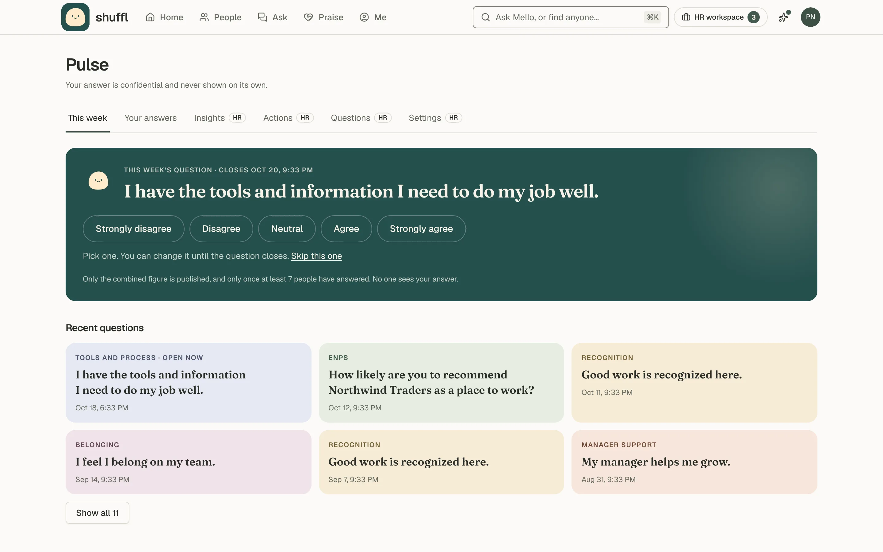 The Pulse page for an employee, with the This week and Your answers tabs: this week’s question, I have the tools and information I need to do my job well, with five answer buttons from Strongly disagree to Strongly agree, a note that answers are confidential, and recent questions below.